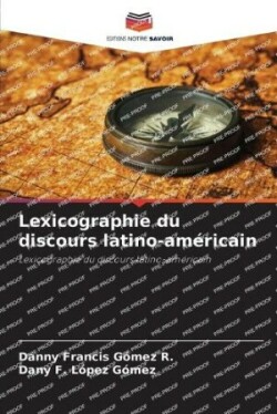 Lexicographie du discours latino-am�ricain