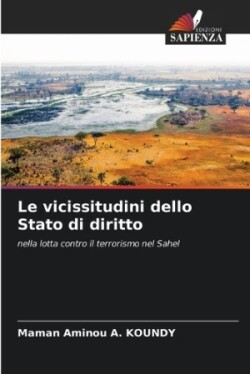 vicissitudini dello Stato di diritto