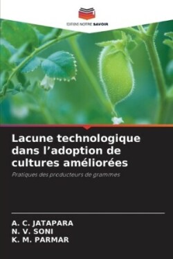 Lacune technologique dans l'adoption de cultures améliorées