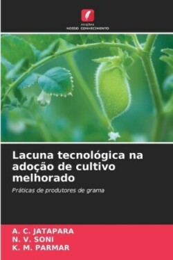 Lacuna tecnológica na adoção de cultivo melhorado