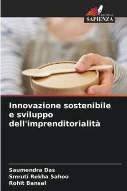 Innovazione sostenibile e sviluppo dell'imprenditorialit�