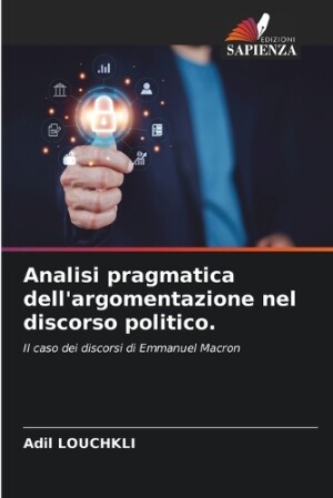 Analisi pragmatica dell'argomentazione nel discorso politico.