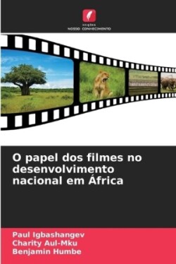 O papel dos filmes no desenvolvimento nacional em África