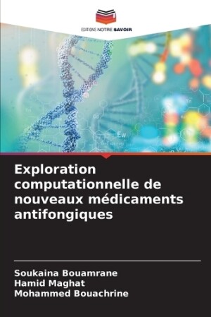 Exploration computationnelle de nouveaux médicaments antifongiques