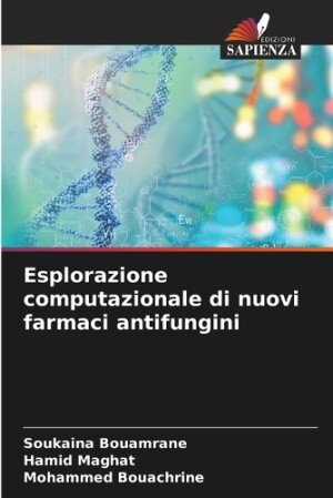 Esplorazione computazionale di nuovi farmaci antifungini