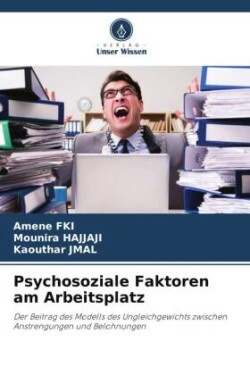 Psychosoziale Faktoren am Arbeitsplatz