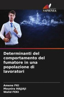 Determinanti del comportamento del fumatore in una popolazione di lavoratori