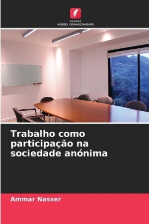 Trabalho como participação na sociedade anónima