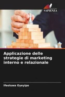 Applicazione delle strategie di marketing interno e relazionale