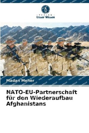 NATO-EU-Partnerschaft f�r den Wiederaufbau Afghanistans