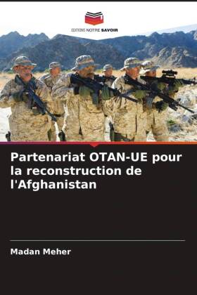 Partenariat OTAN-UE pour la reconstruction de l'Afghanistan