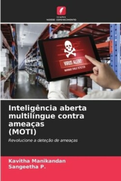 Inteligência aberta multilíngue contra ameaças (MOTI)