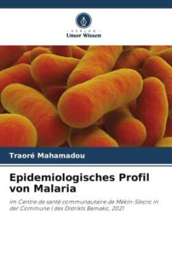 Epidemiologisches Profil von Malaria