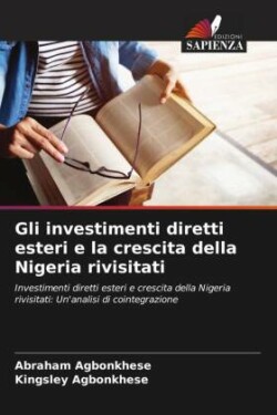 Gli investimenti diretti esteri e la crescita della Nigeria rivisitati