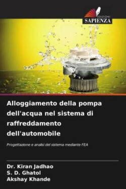 Alloggiamento della pompa dell'acqua nel sistema di raffreddamento dell'automobile