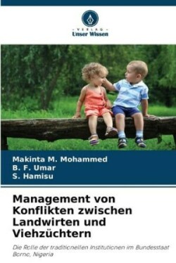 Management von Konflikten zwischen Landwirten und Viehz�chtern