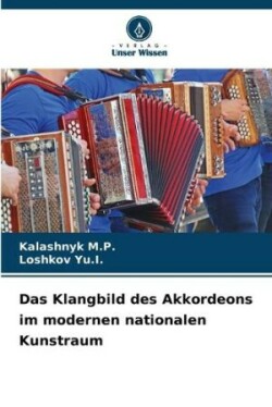Klangbild des Akkordeons im modernen nationalen Kunstraum