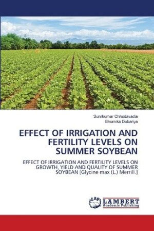 Effect of Irrigation and Fertility Levels on Summer Soybean