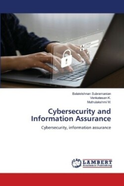 Cybersecurity and Information Assurance