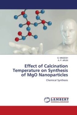 Effect of Calcination Temperature on Synthesis of MgO Nanoparticles