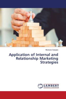 Application of Internal and Relationship Marketing Strategies