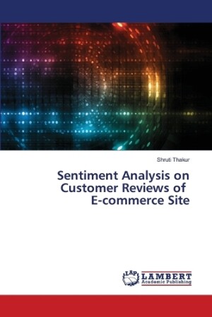 Sentiment Analysis on Customer Reviews of E-commerce Site