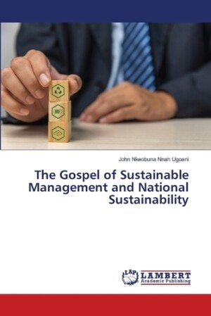 Gospel of Sustainable Management and National Sustainability