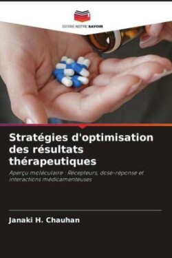 Stratégies d'optimisation des résultats thérapeutiques