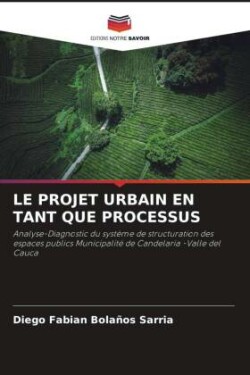 Projet Urbain En Tant Que Processus