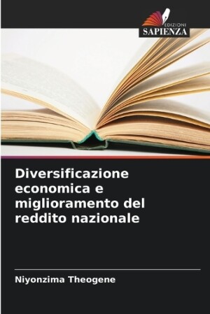 Diversificazione economica e miglioramento del reddito nazionale