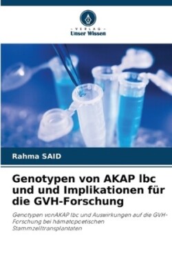 Genotypen von AKAP lbc und und Implikationen für die GVH-Forschung