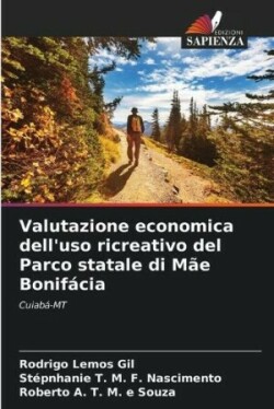 Valutazione economica dell'uso ricreativo del Parco statale di Mãe Bonifácia