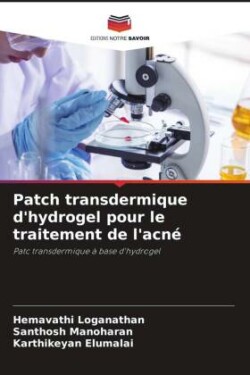 Patch transdermique d'hydrogel pour le traitement de l'acné