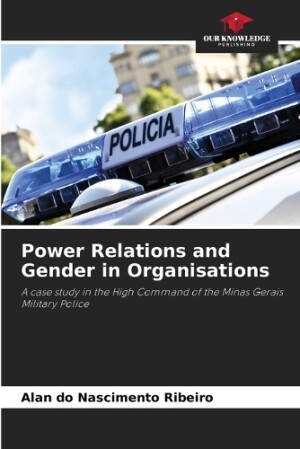 Power Relations and Gender in Organisations