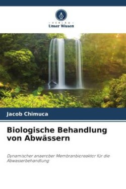 Biologische Behandlung von Abwässern