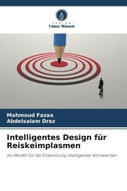 Intelligentes Design f�r Reiskeimplasmen