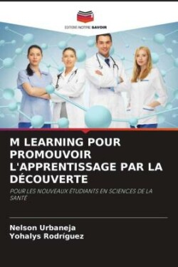 M Learning Pour Promouvoir l'Apprentissage Par La D�couverte