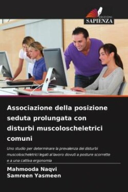 Associazione della posizione seduta prolungata con disturbi muscoloscheletrici comuni