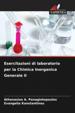 Esercitazioni di laboratorio per la Chimica Inorganica Generale II