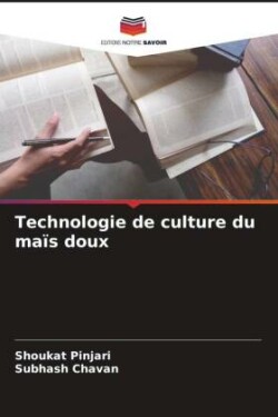 Technologie de culture du maïs doux