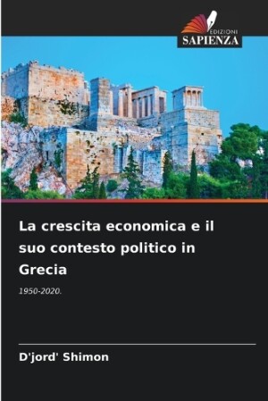 crescita economica e il suo contesto politico in Grecia