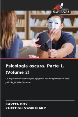 Psicologia oscura. Parte 1. (Volume 2)