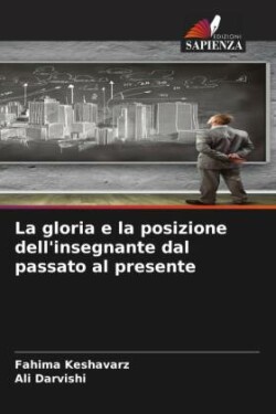 gloria e la posizione dell'insegnante dal passato al presente