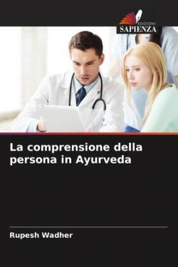 comprensione della persona in Ayurveda