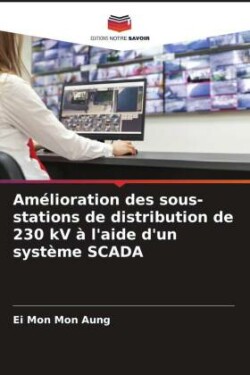 Amélioration des sous-stations de distribution de 230 kV à l'aide d'un système SCADA