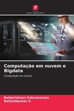 Computação em nuvem e Bigdata