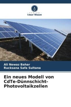 neues Modell von CdTe-D�nnschicht-Photovoltaikzellen