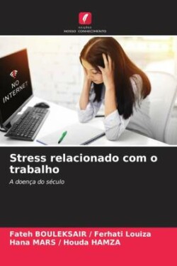 Stress relacionado com o trabalho