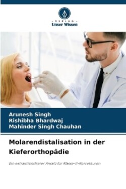 Molarendistalisation in der Kieferorthopädie