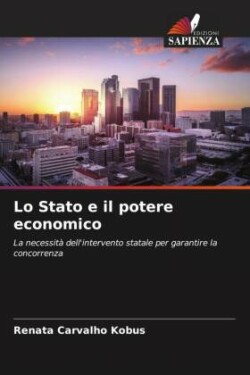 Lo Stato e il potere economico